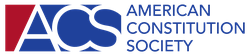 American Constitution Society