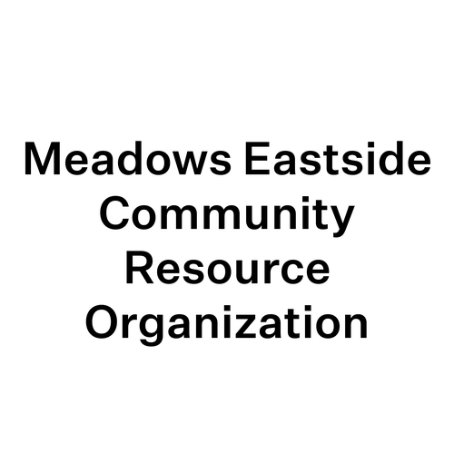 Meadows Eastside Community Resource Organization