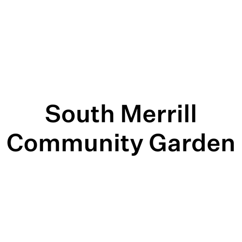 South Merrill Community Garden