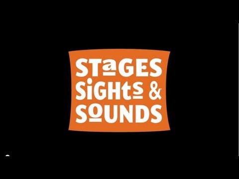 Stages, Sights, & Sounds | May 7-19, 2013