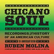 Chicano Soul Recordings and History of an American Culture