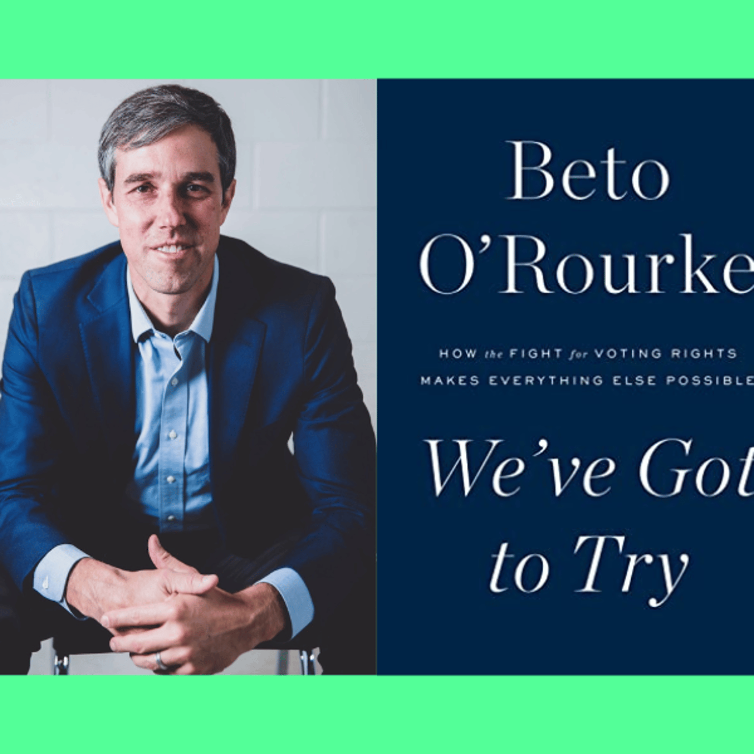 Beto O’Rourke in Conversation