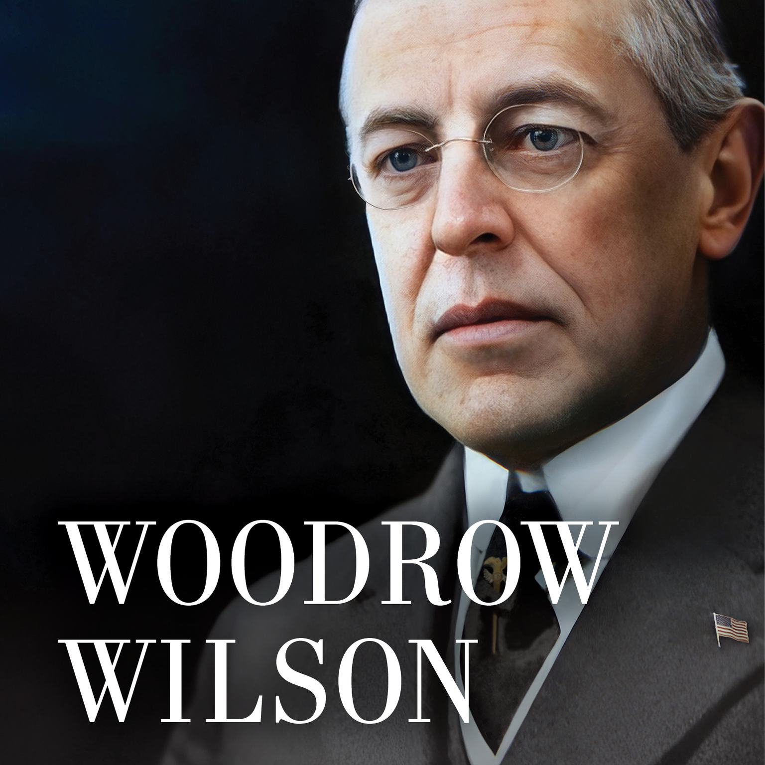 Christopher Cox on Woodrow Wilson: The Light Withdrawn