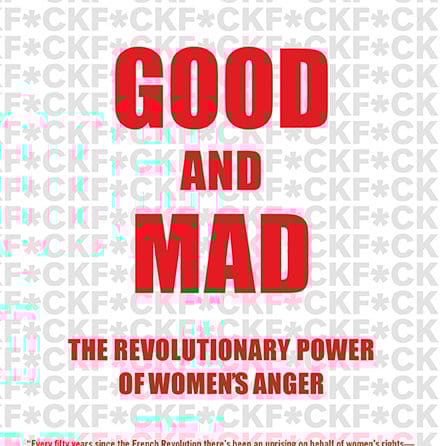 Rebecca Traister: Good and Mad